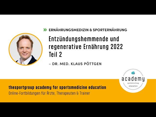 Entzündungshemmende und regenerative Ernährung 2022 Teil 2