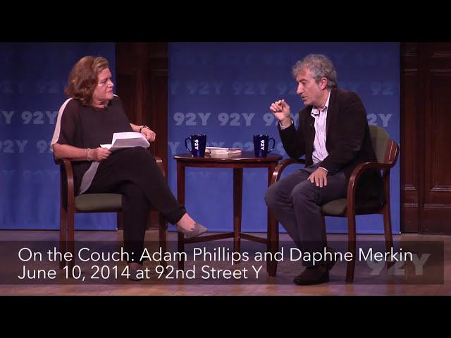 On the Couch: Adam Phillips and Daphne Merkin