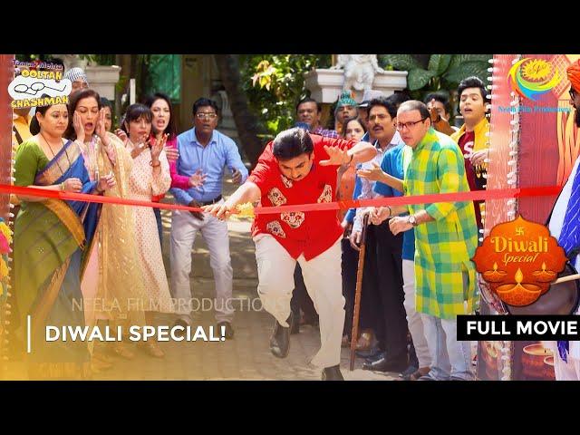 Diwali Special Dhamaka! | FULL MOVIE | Taarak Mehta Ka Ooltah Chashmah Ep 3292 - 3296