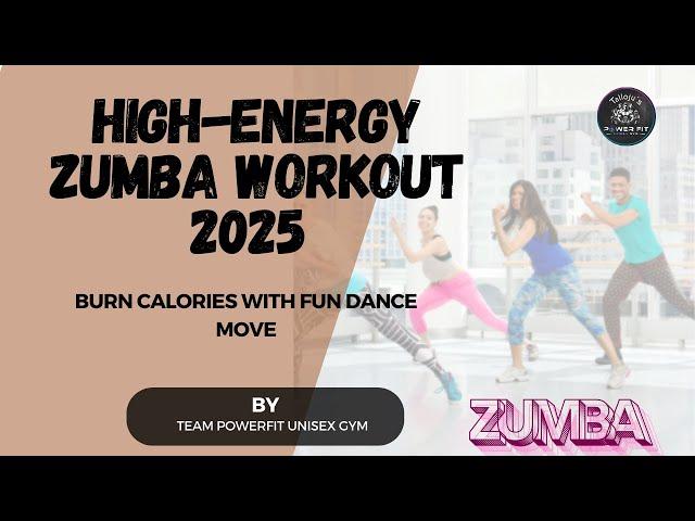 High-Energy Zumba Workout 2025 | Burn Calories with Fun Dance Move