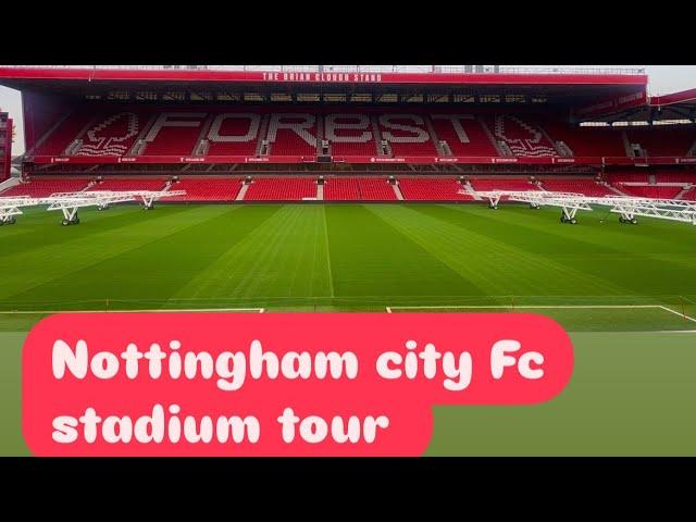 Nottingham Stadium Tour | Behind-the-Scenes Look at an Iconic Venue