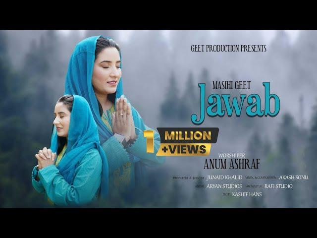 ANUM ASHRAF  || JAWAB || New masih geet || AKASH SONU ||