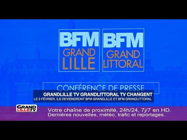 Grand Lille TV deviendra BFM Grand Lille le 3 février prochain