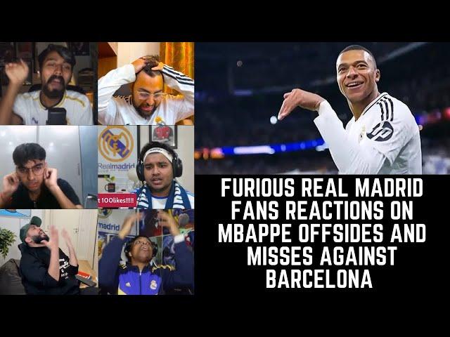 FURIOUS and FRUSTRATED REAL MADRID Fans Reactions to MBAPPE OFFSIDES and MISSES against BARCELONA