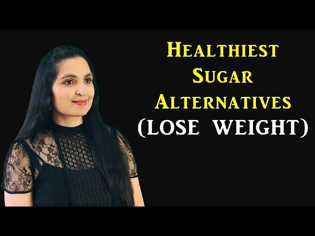 3 BEST SUGAR Substitutes + One I AVOID / How I QUIT SUGAR/ Samyuktha Diaries