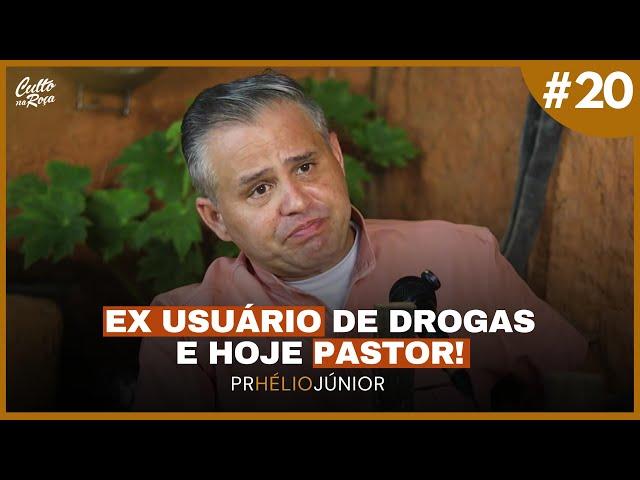 Podcast #20 Ex usuário de Drogas e hoje Pastor - Pr Hélio Júnior