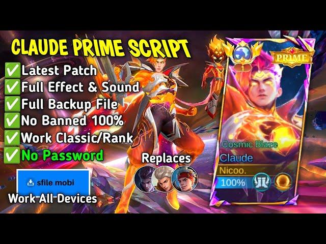 NEW! Script Skin Claude Prime Cosmic Blaze No Password - Full Effect & Sound | Latest Patch