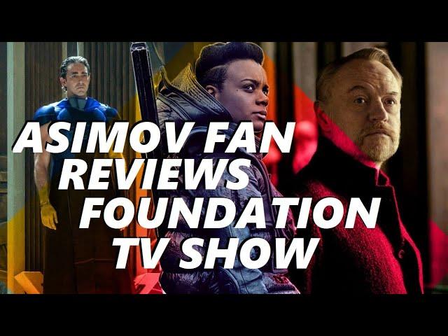 Isaac Asimov Fan Reviews Apple TVs Foundation Show