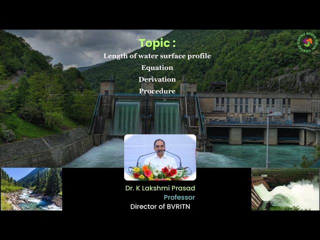Length of the Water Serface Profile by Dr. K Lakshmi Prasad