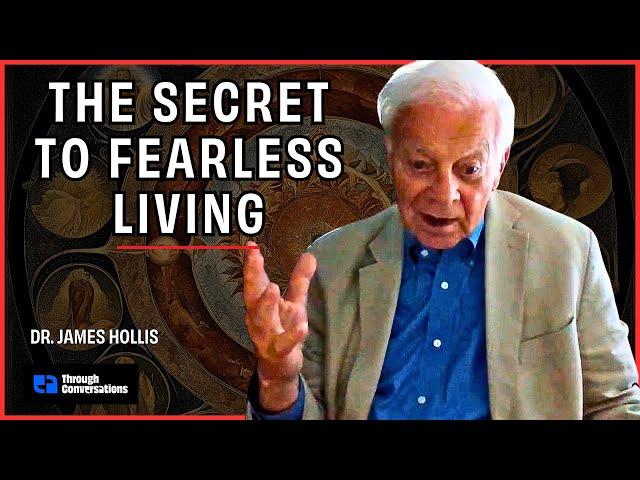 James Hollis on Dreams, Fear, and the Meaning of Life