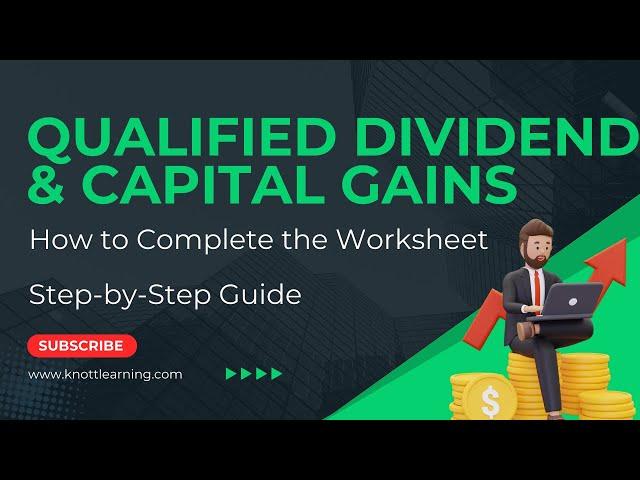 Qualified Dividend and Capital Gains Tax Worksheet?