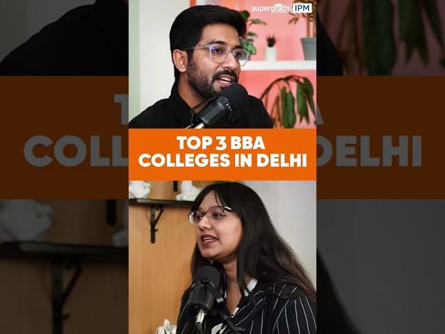 Top 3 BBA Colleges in Delhi? Best BBA Colleges in India #bbacolleges #topbbacolleges #shorts