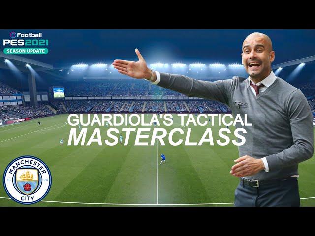 Pep Guardiola Tactical Masterclass - Formation & Tactics | eFootball PES 2021