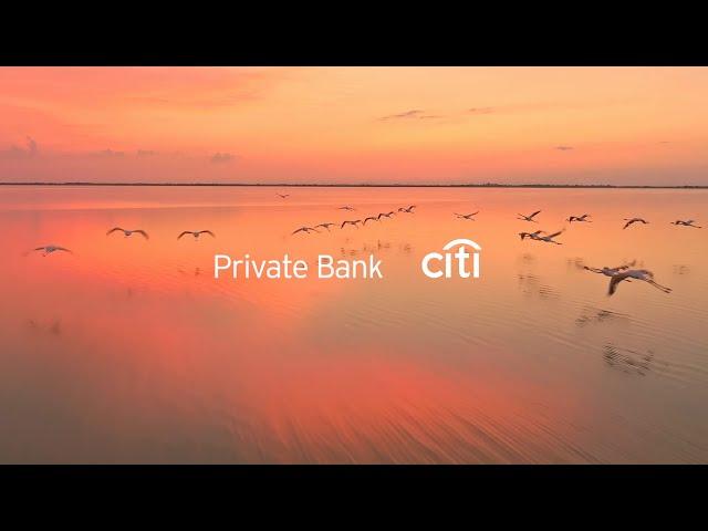 Citi Private Bank: Dedicated to ultra-high net worth families