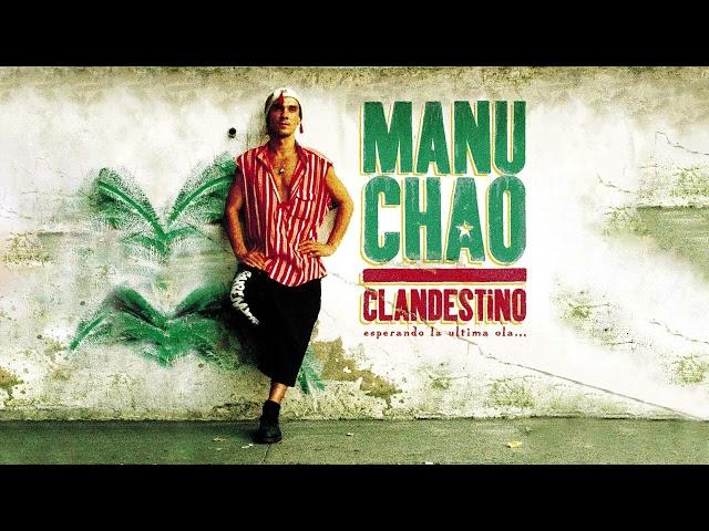 Manu Chao - Clandestino (Full Album)