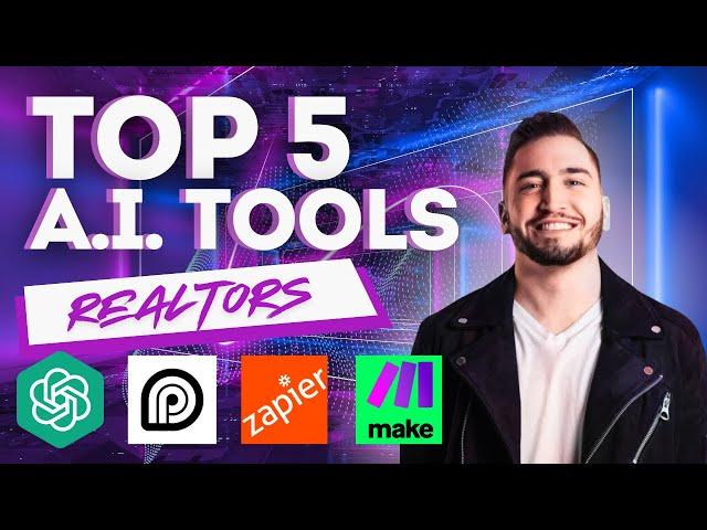 5 Best AI Tools for Real Estate Agents! YOU NEED THESE!