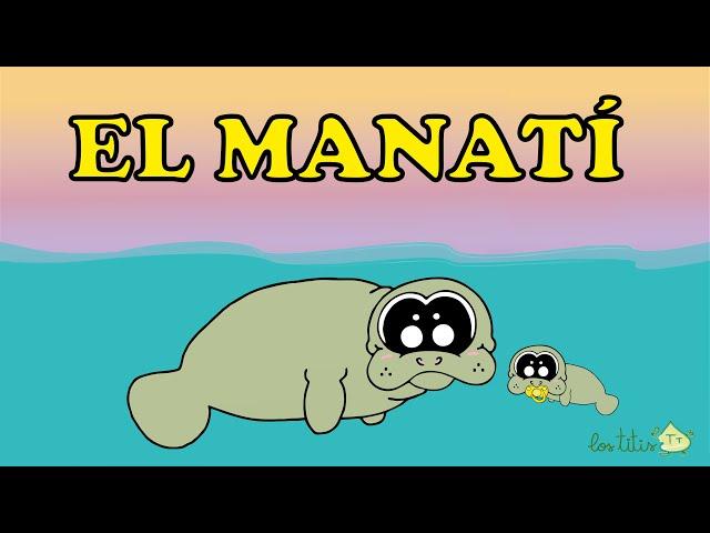 El Manati Información para NIÑOS  (Canción Infantil) 