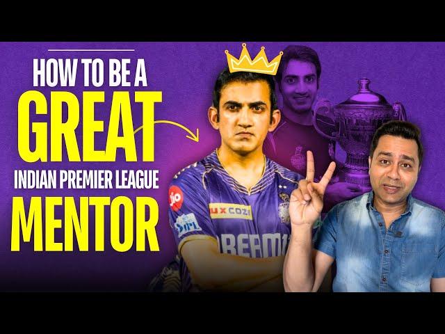 What made Gambhir a Great IPL mentor?  #AakashVani