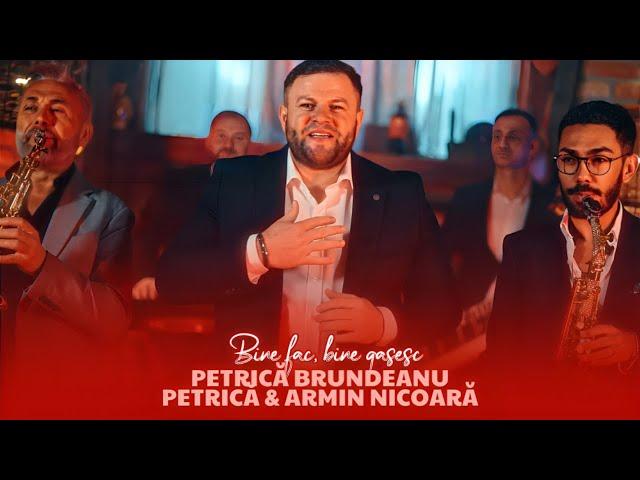 Petrică Brundeanu  Petrică & Armin Nicoară  Bine fac, bine găsesc [Videoclip Oficial] 2024