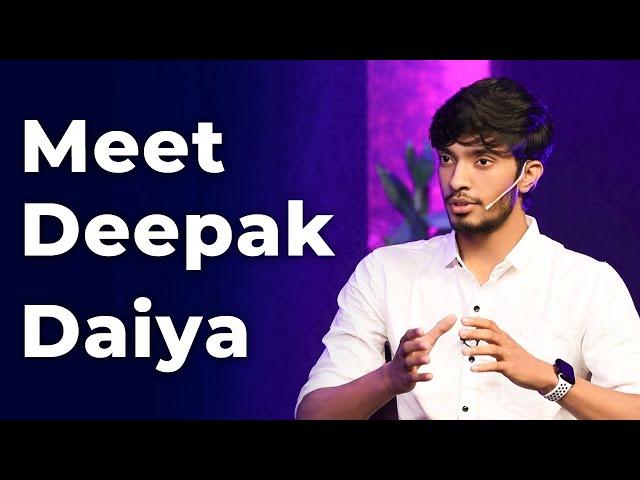 Meet Deepak Daiya | Episode 32