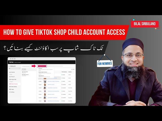 How to Give Child Account Access on Tiktok Shop UK USA I Sub Account Access I @BilalSirbuland