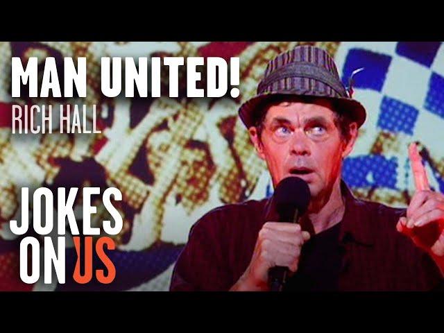 Man United Is The Problem | Rich Hall - Stand Up For The Week | Jokes On Us