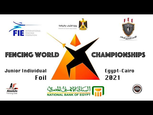 Fencing World Championships Egypt Cairo 2021 - Junior Individual Foil Finals