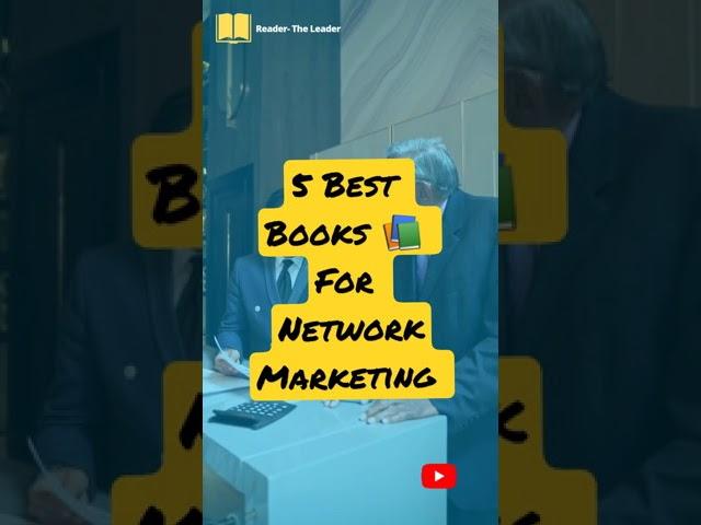 5 Best Books  for Network Marketing || MLM Rules || readertheleader #books #networkmarketing