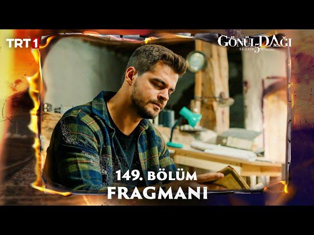 Gönül Dağı 149.Bölüm Fragmanı @trt1