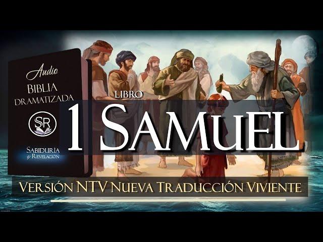 LIBRO DE 1 SAMUEL  AUDIO BIBLIA DRAMATIZADA  NTV