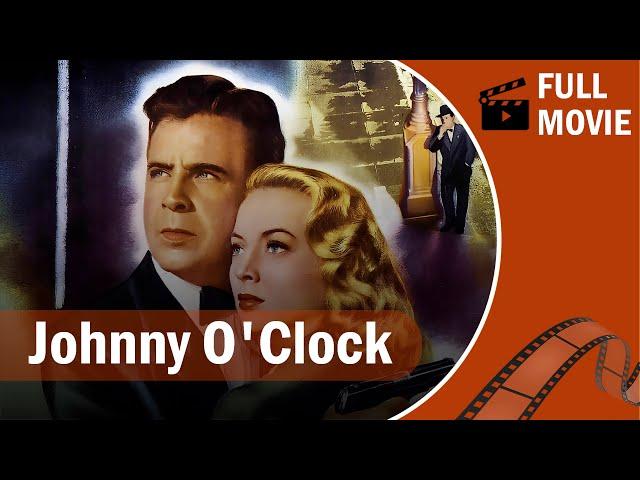 Johnny O'Clock | Crime, Drama, Film-Noir, Thriller | Dick Powell, Evelyn Keyes, Lee J. Cobb | 1947