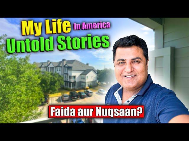 My Life in America | Faida aur Nuqsaan | Untold Stories ️| Ep.2