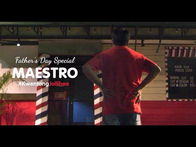 Kwentong Jollibee Father's Day: Maestro