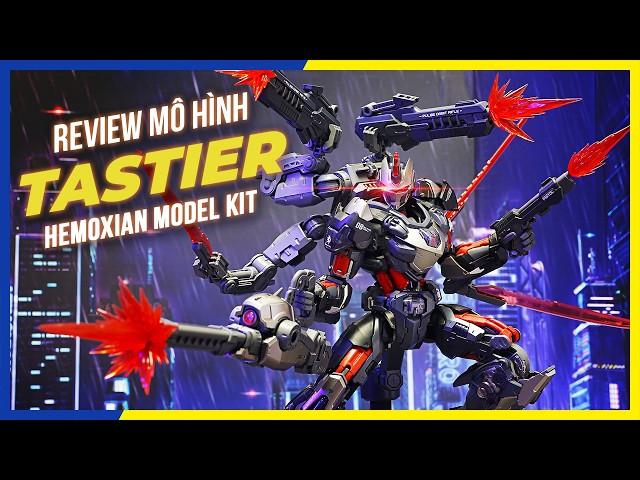 [SIÊU PHẨM] Review Mô Hình Lắp Ráp Over Zero TASTIER Hemoxian | NEO Cuong Pham Hobby