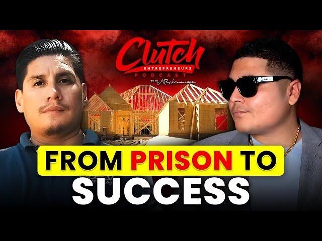 Prison to Successful Real Estate Investor with J.R. Clutch