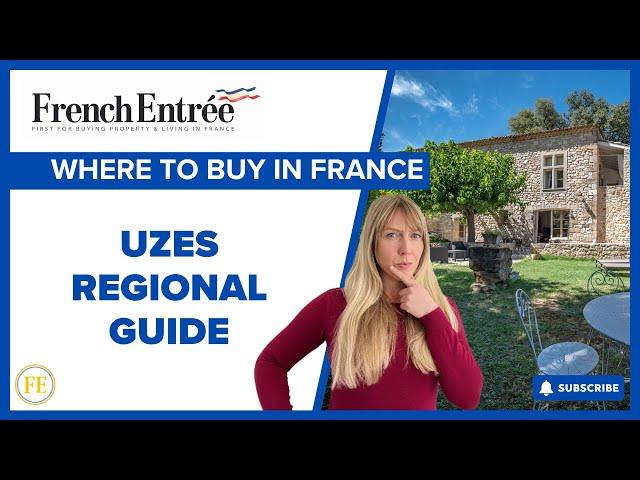 Discover Uzès: A Guide to Property, Lifestyle, and Culture in Southeast France