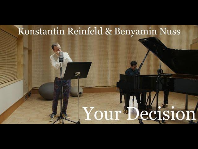 Konstantin Reinfeld & Benyamin Nuss - Your Decision (Benyamin Nuss)