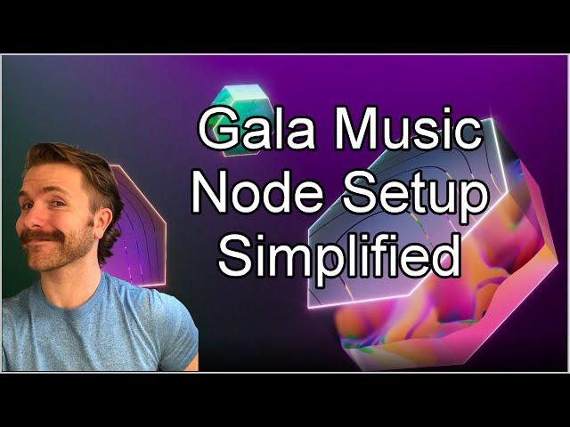 How To: Setup Your Gala Music Node Today! (CURRENT AWS & VPS Users Guide)