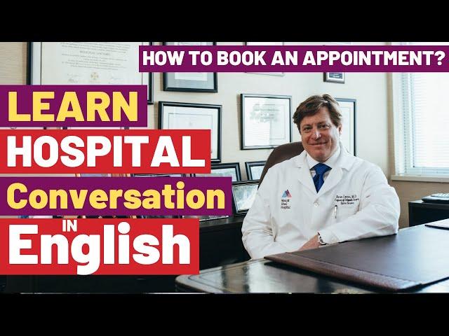 English Conversation for Daily Life When You Need a Doctor | How to Book Appointments with a Doc?