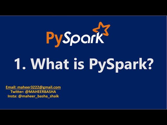 1. What is PySpark?