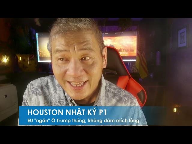 HOUSTON NHẬT KÝ P1 30/9/2024