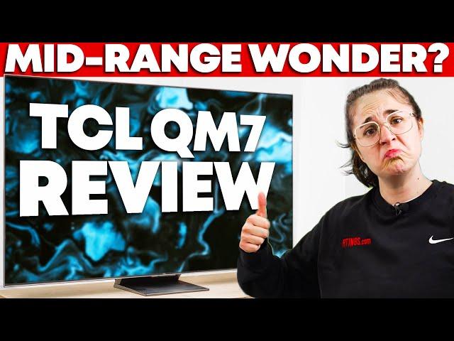 TCL QM7 (QM751G) Review - A Noticeable Upgrade Over The Q7?