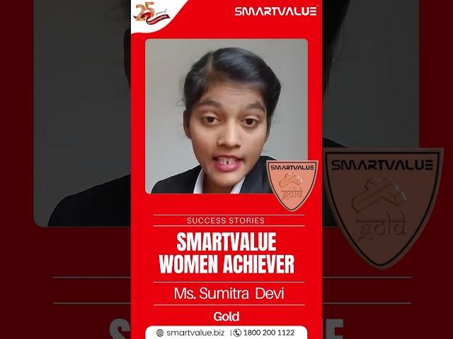 Ms. Sumitra Devi_Gold, Smart Value Women Achiever #smartvaluelimited #smartvaluetraining