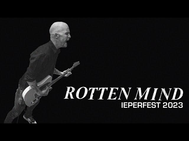 ROTTEN MIND @ IEPERFEST 2023 - MULTICAM - FULL SET