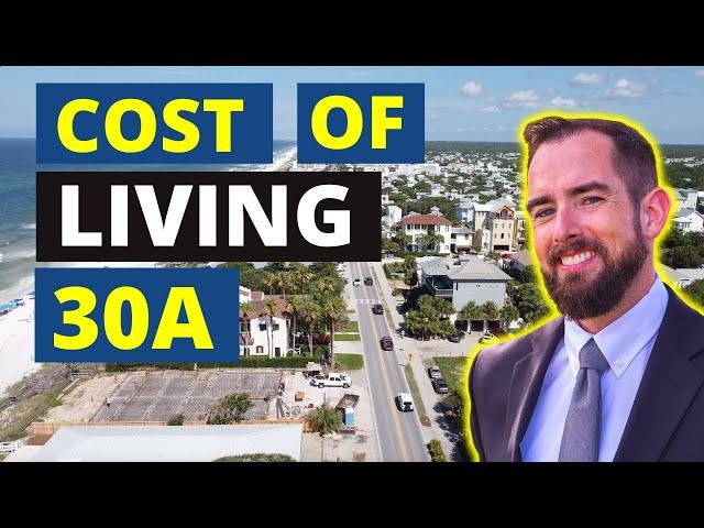 How Much House can I Afford  [Cost of Living in 30A]