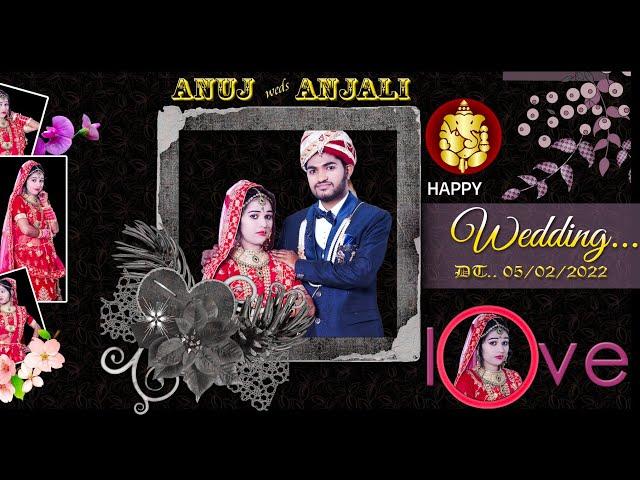 Anuj&Anjali wedding full video