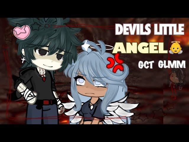 "Devil's little Angel." FICTIONAL GLMM//[gct.]
