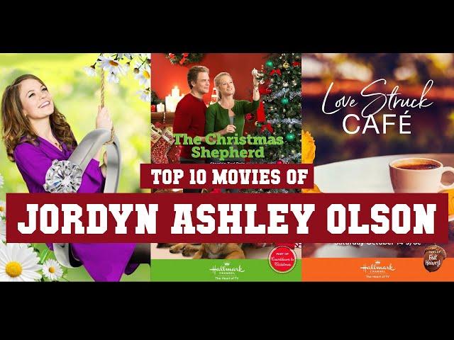 Jordyn Ashley Olson Top 10 Movies | Best 10 Movie of Jordyn Ashley Olson