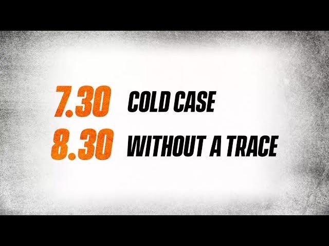 7TWO Promo: Cold Case & Without a Trace (2019)