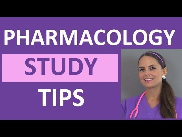 How to Study for Pharmacology in Nursing School